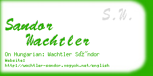 sandor wachtler business card